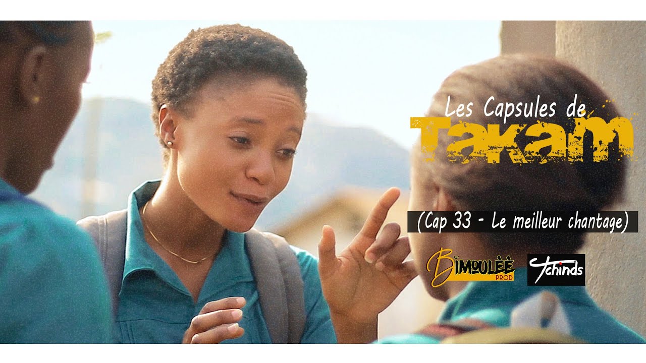 Les Capsules de Takam, Cap 33   Le meilleur chantage