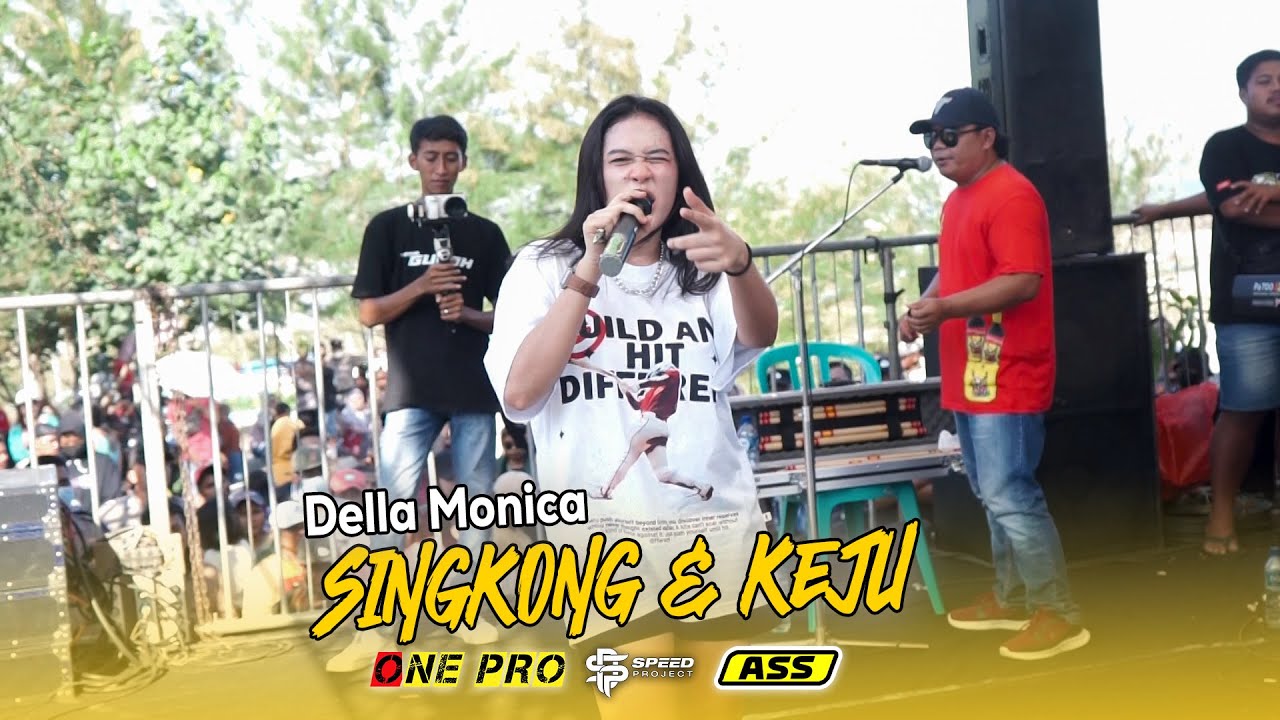 Della Monica - SINGKONG KEJU || ONE PRO (Live Petik Laut Pancer 2023 )