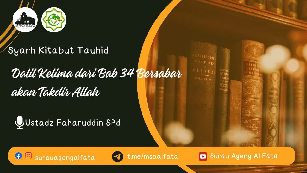 Dalil Bersabar Akan Takdir Allah bag.3 | Ustadz Faharuddin SPd | Jum'at, 09 Januari 2026