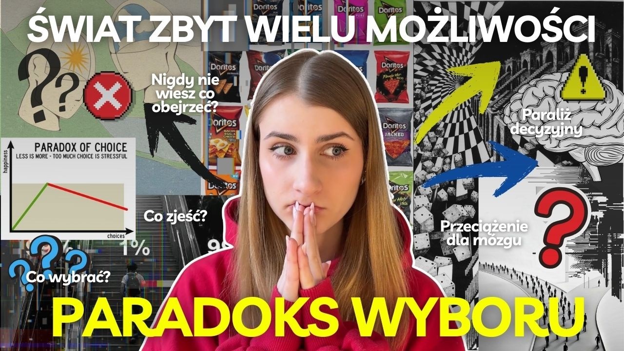 Mamy zbyt duży wyb&oacute;r? | Paradoks wyboru, czyli mniej SERIO znaczy więcej.
