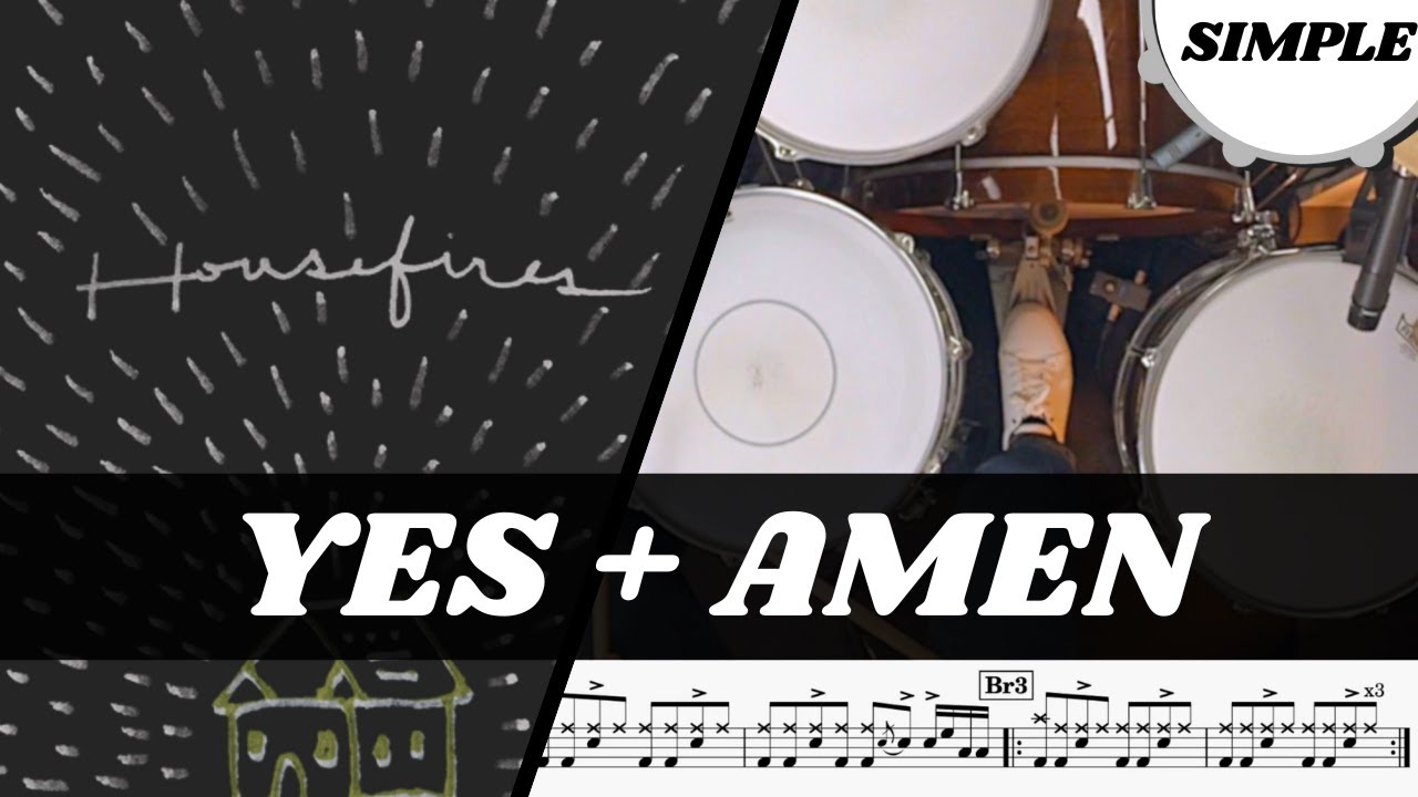 Simple Drums for Yes and Amen by Housefires