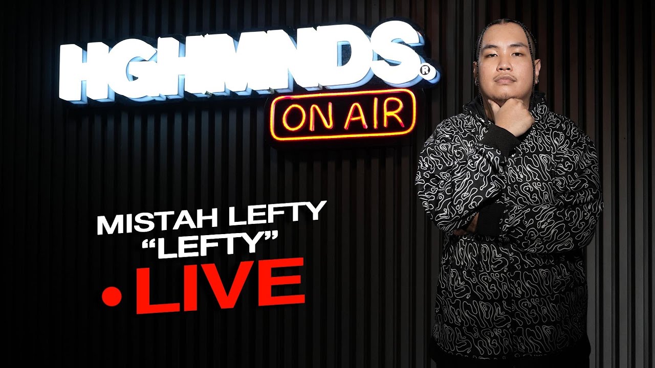 Mistah Lefty | Lefty (HGHMNDS On Air)