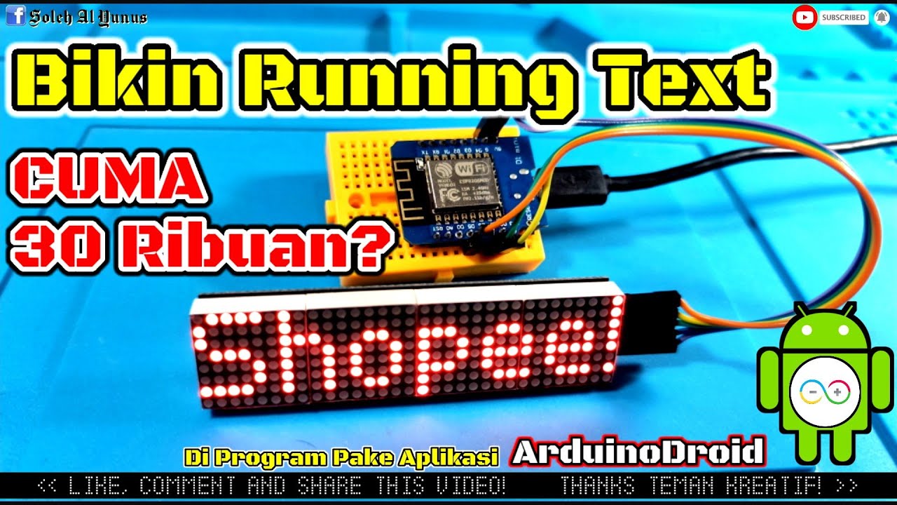 Bikin Running Text Murah Dan Mudah! Pake Board Wemos D1 Mini Esp8266