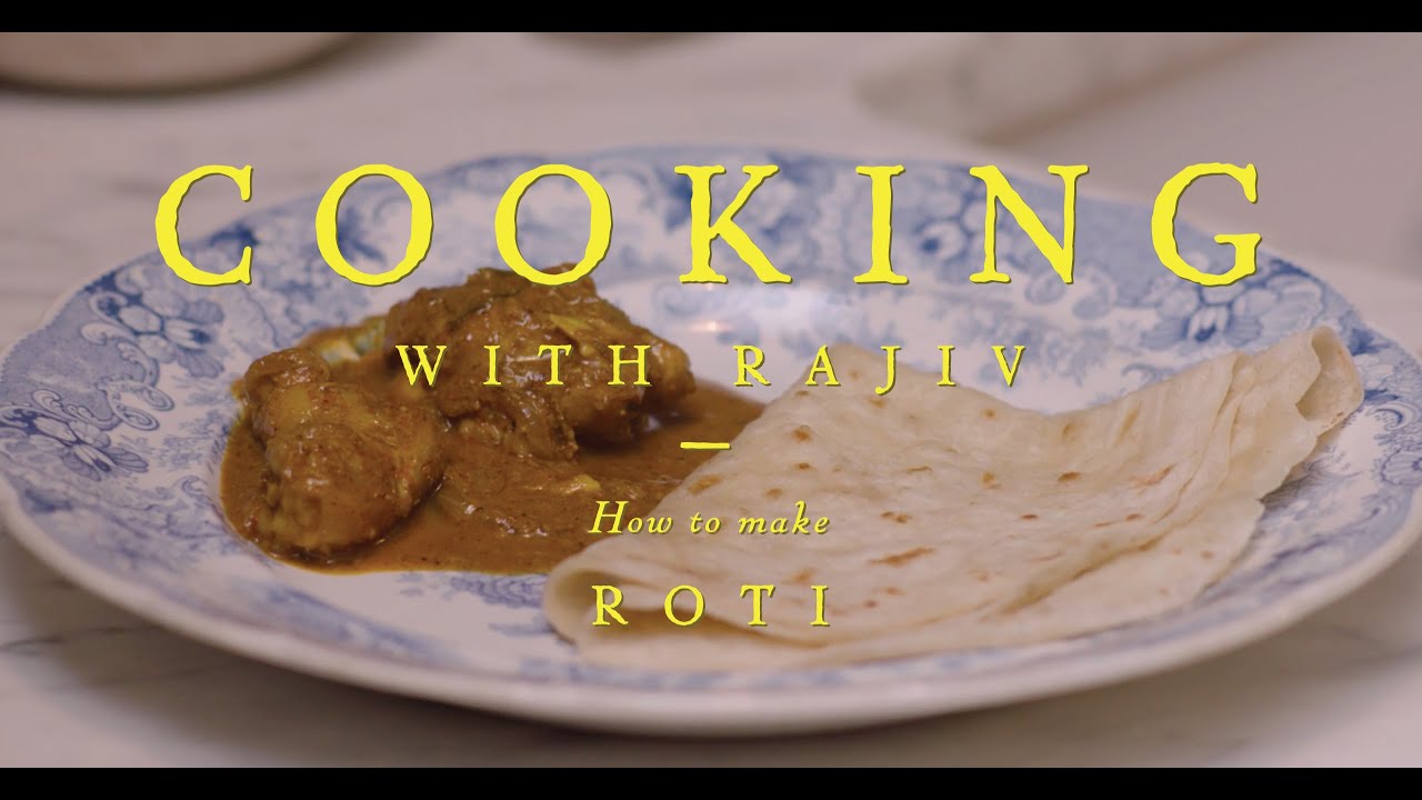 COOKING INCREDIBLY SOFT ROTI - How to make Roti with Rajiv Surendra
