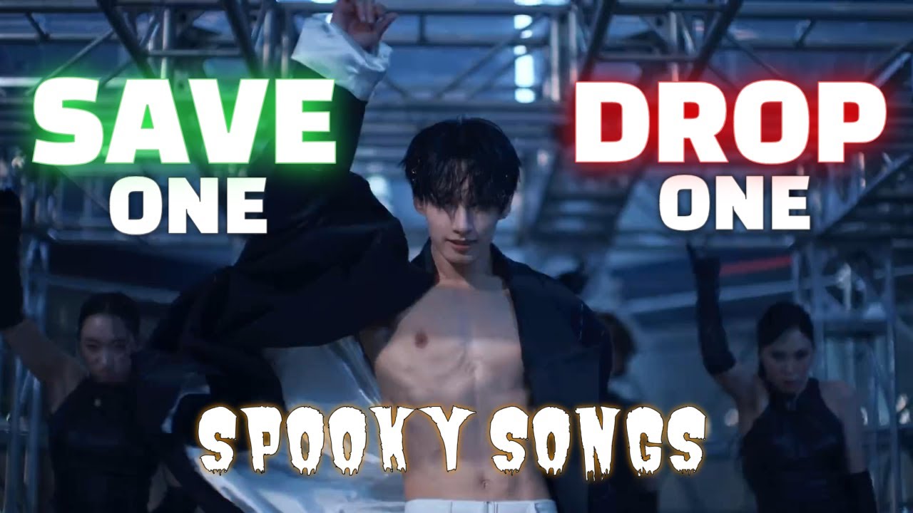 [KPOP GAME] Save One, Drop One | Spooky Songs