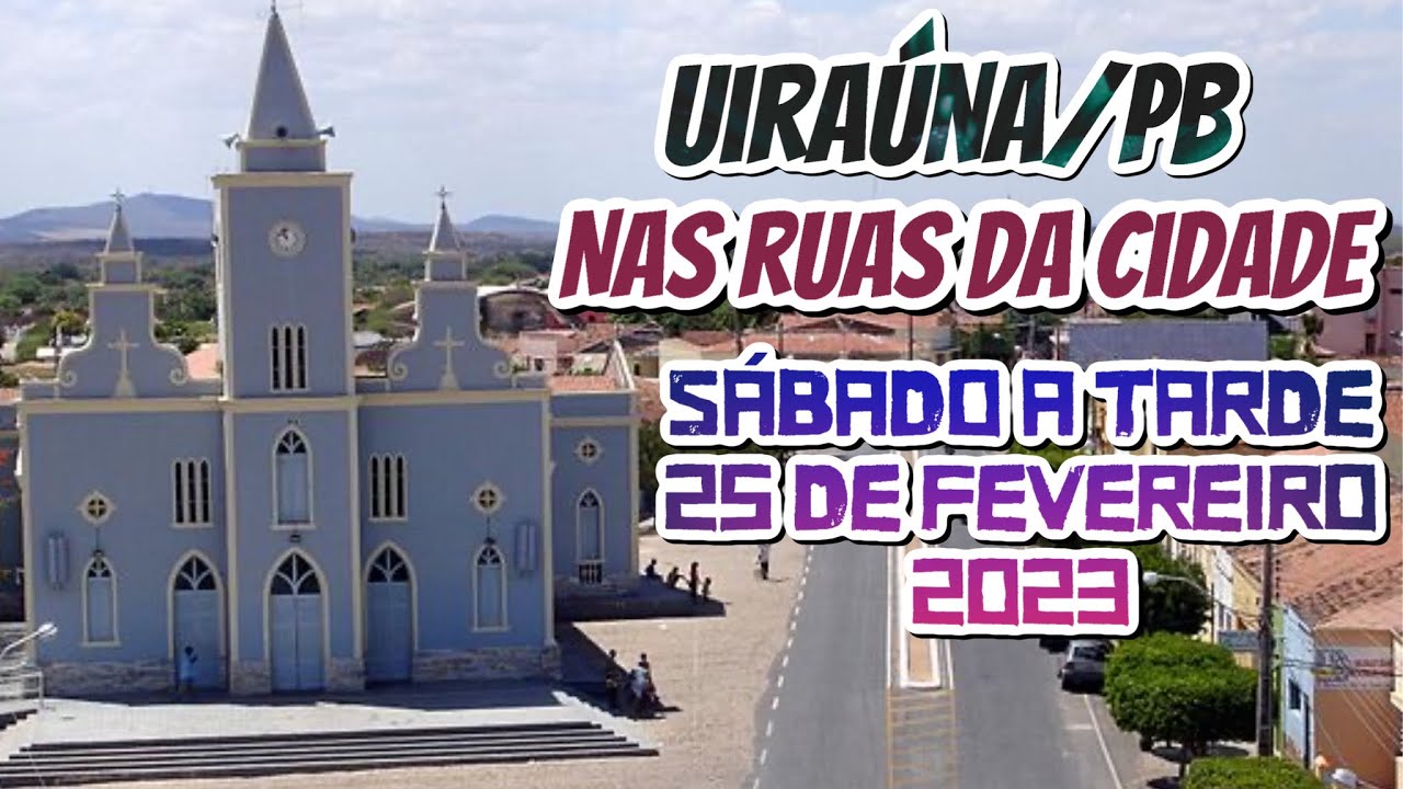 VEJA COMO ESTÁ AS RUAS DA CIDADE DE UIRAÚNA/PB, FEVEREIRO DE 2023, UM SÁBADO A TARDE.