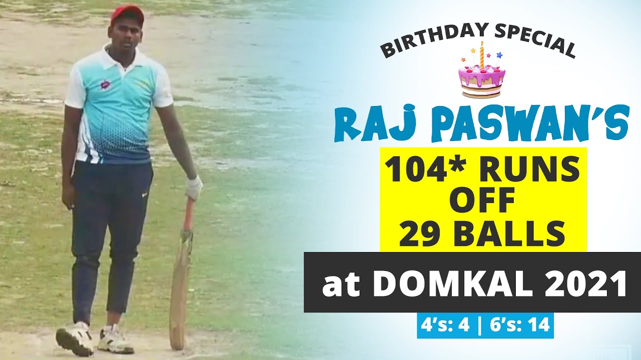 Raj Paswan's 104* Runs Off 29 Balls at Domkal 2021 | Raj Paswan Batting 2021