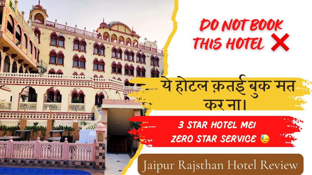 Avoid This Hotel in Jaipur: Fort Chandragupt Hotel honest Review