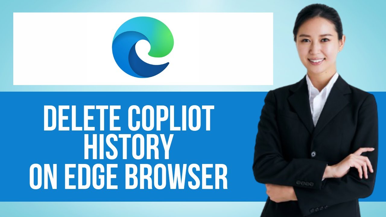 Как удалить историю Copilot в Microsoft Edge — пошаговое руководство для браузера Edge