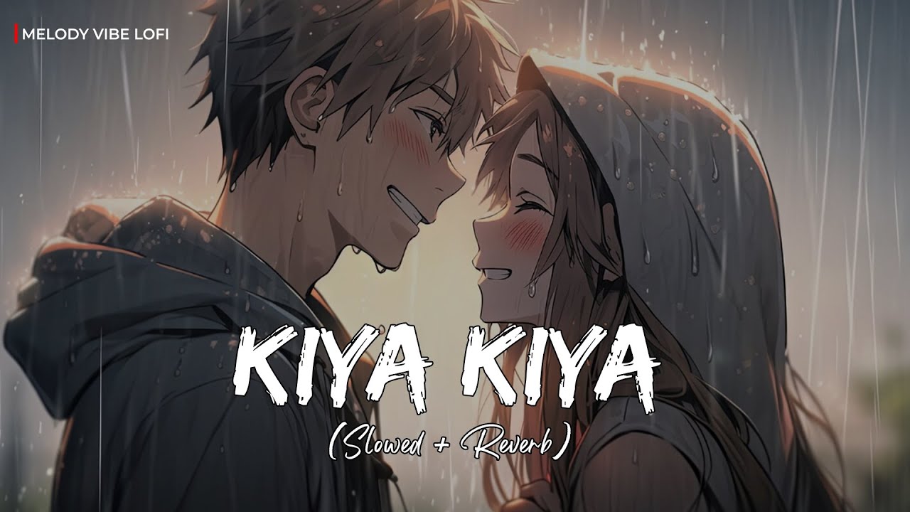 Kiya Kiya (Slowed + Reverb) | Welcome | Akshay, Katrina | Anand Raj Anand, Shweta Pandit