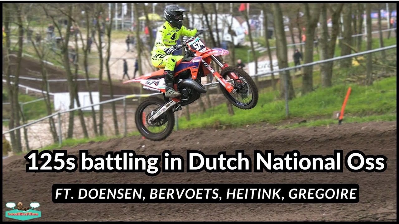 125s at Dutch Mx National Oss | ft. Doensen, Bervoets, Heitink, Gregoire, etc.