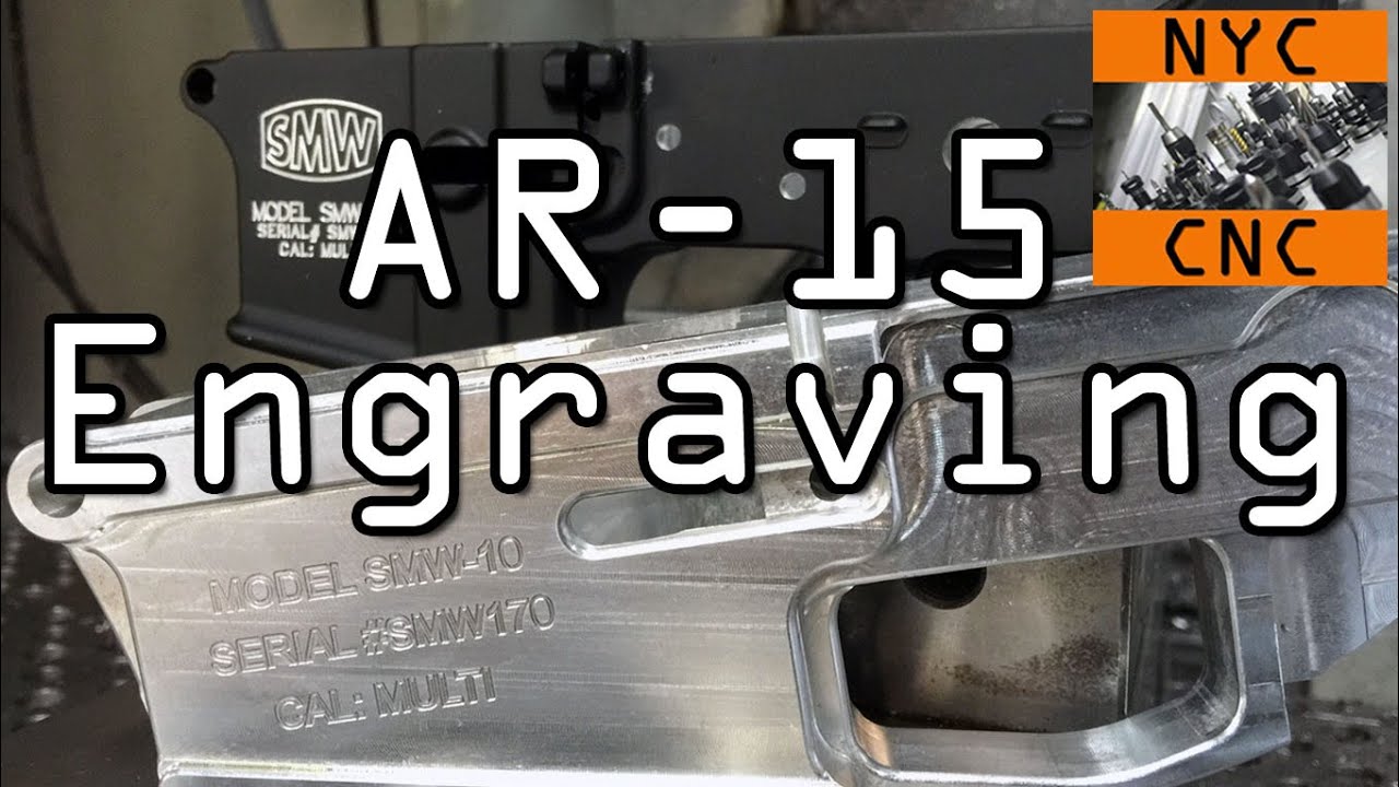 CNC Engraving AR-15 Lower Receiver!  Widget49