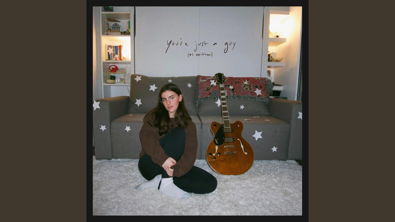 you're just a guy (as written)