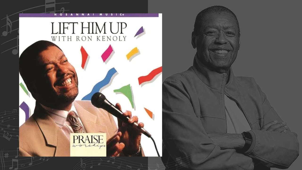 Lift Him Up (Full Album) - Ron Kenoly | Hosanna! Music (1992)