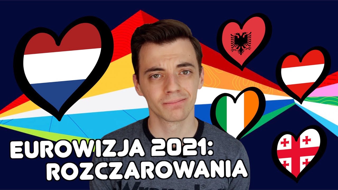 EUROWIZJA 2021: ROZCZAROWANIA