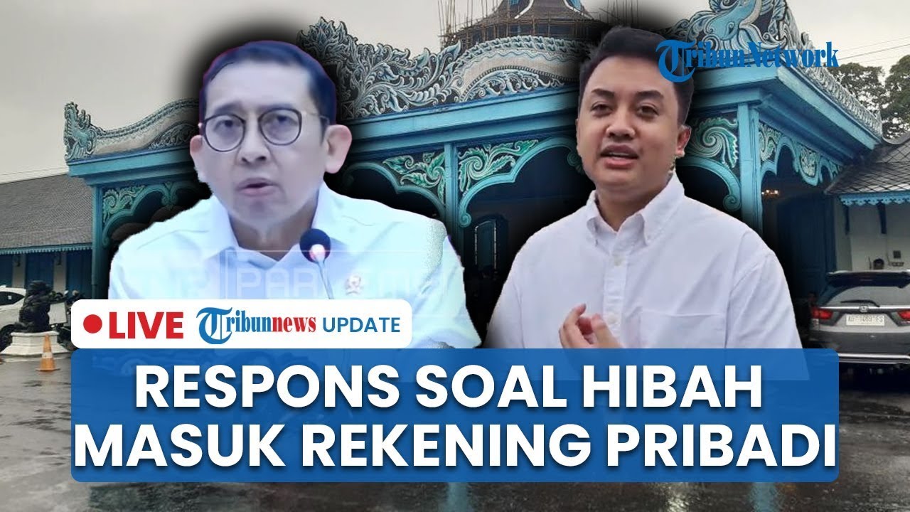 🔴LIVE: Respons Purboyo soal Dana Hibah Keraton Solo Masuk Rekening Pribadi, Sebut Sesuai Aturan