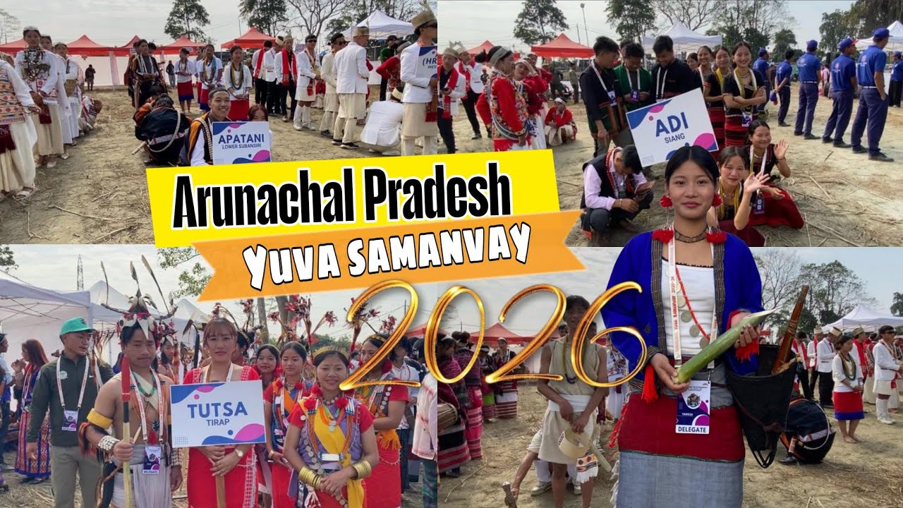 ARUNACHAL YUVA SAMANVAY 2026