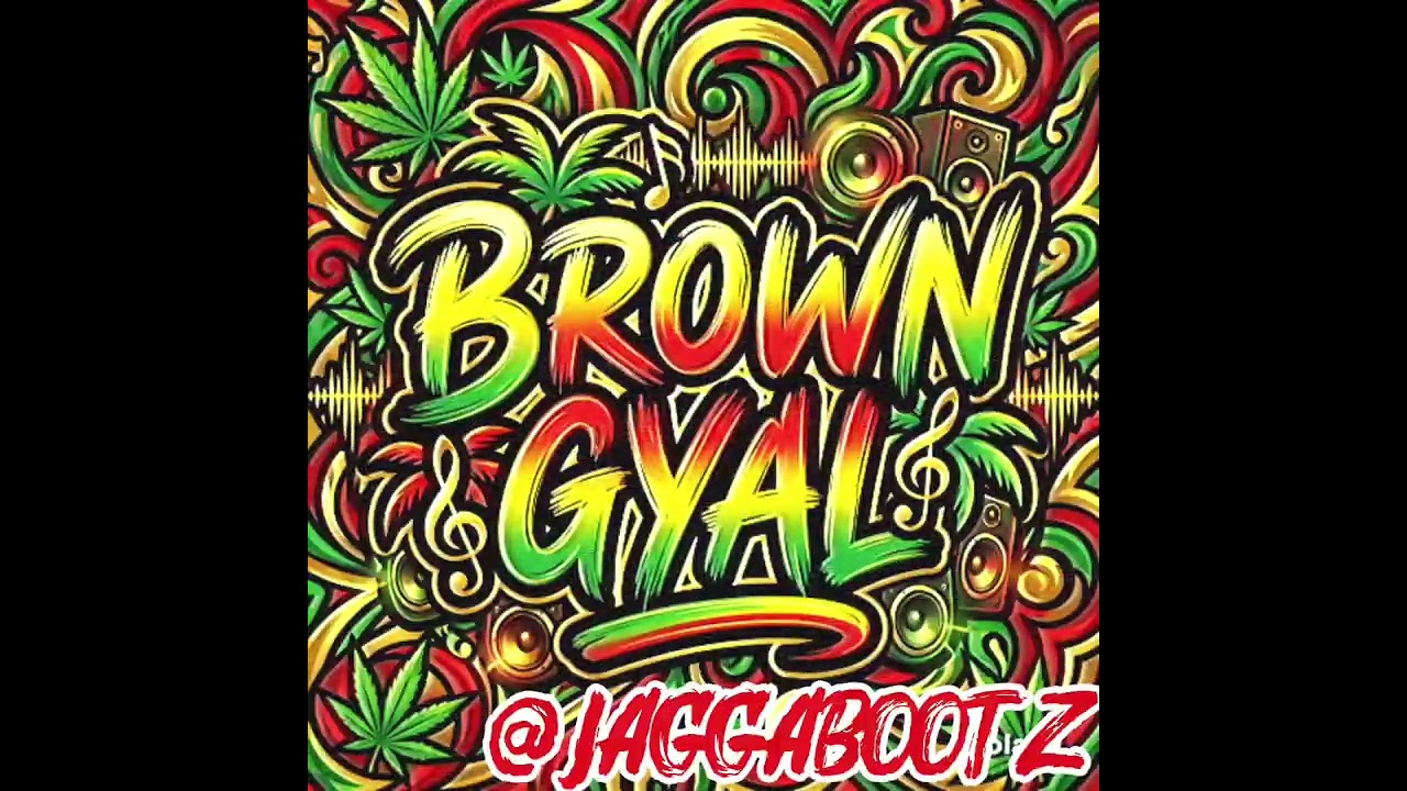 Brown Gyal 