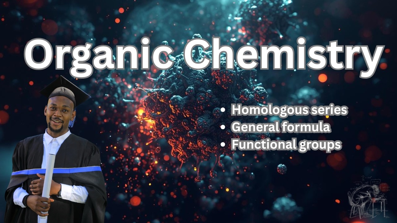 Organic Chemistry Grade 12 Part 1