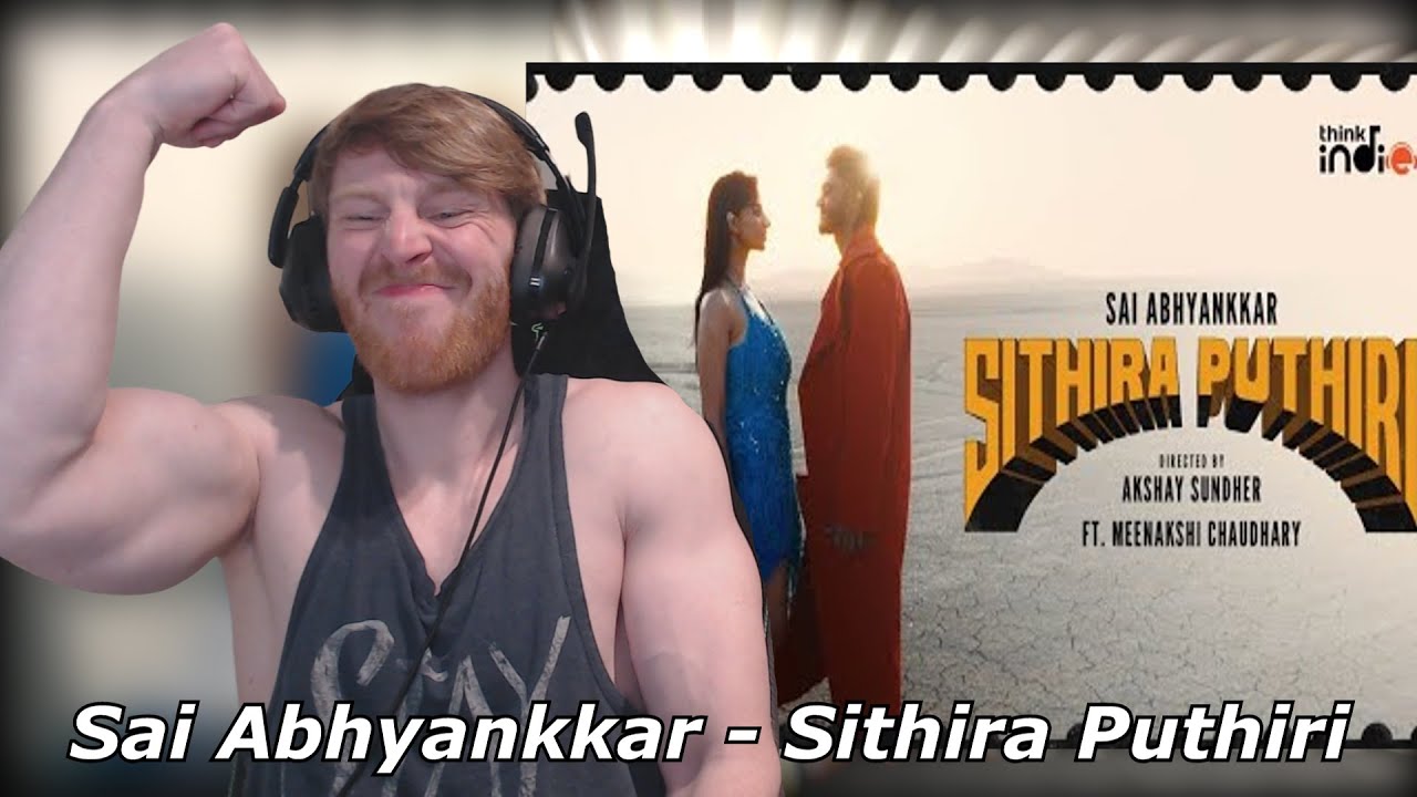 Sai Abhyankkar - Sithira Puthiri (Music Video) | Meenakshi Chaudhary • Reaction By Foreigner