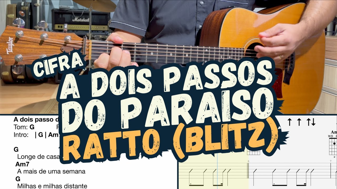 A dois passos do paraíso - Ratto (Blitz) - Cifra Violão