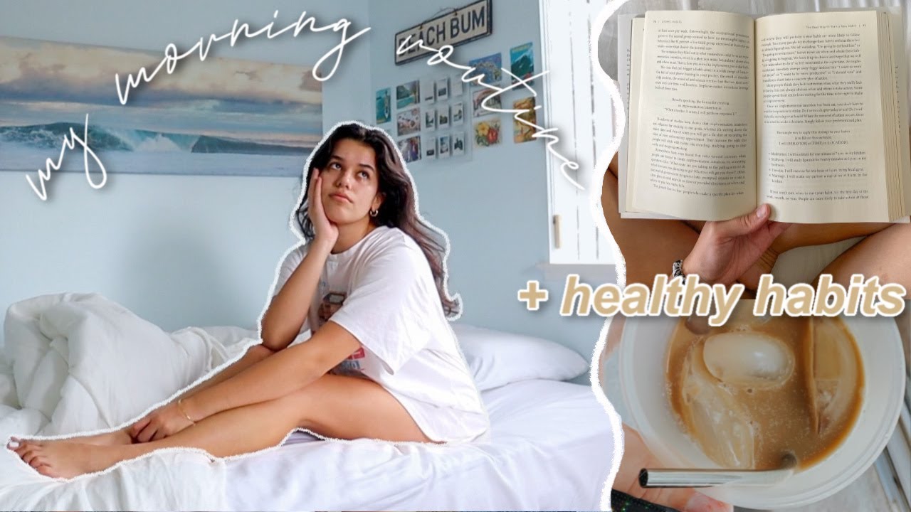 My Morning Routine SPRING 2020 + healthy habits