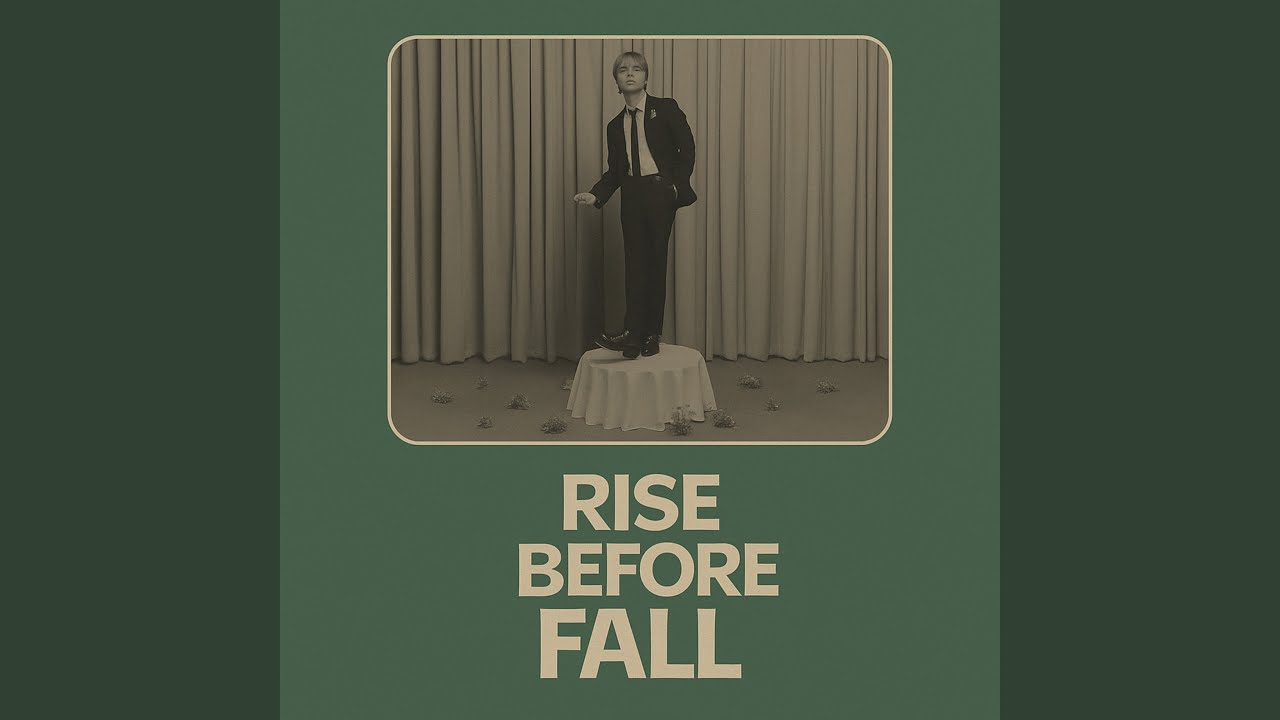 Rise Before Fall