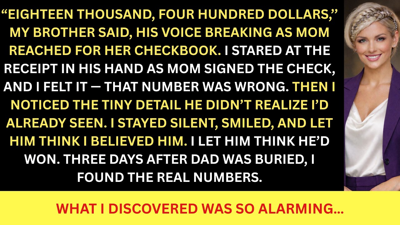 MY BROTHER LIED ABOUT FUNERAL COSTS TO TAKE EXTRA MONEY - UNTIL THE RECEIPTS CAME OUT...