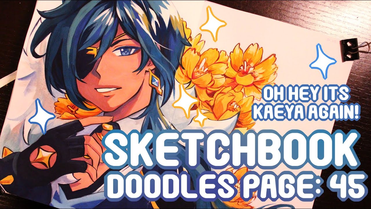 Sketchbook Doodles Page:45! |Painting Kaeya!