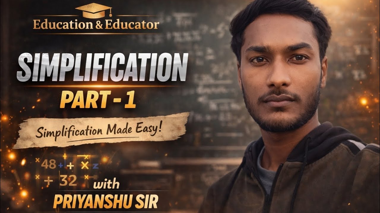 Simplification Part 1 | सरलीकरण आसान तरीके से | Class 8 Maths | Education & Educator | #video #maths