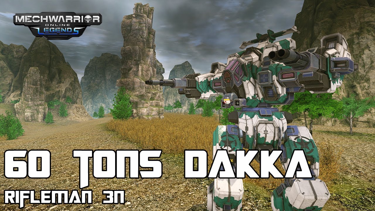 Dakka Rifler Laying Down The Law - Rifleman 3N | Mechwarrior Online