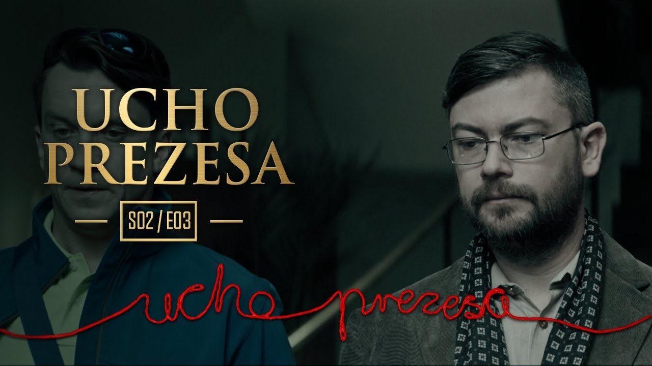 Ucho Prezesa - S02E03 - Co tam, panie, na pasku?