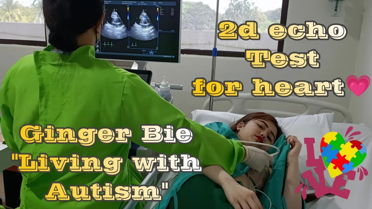 2D ECHO TEST for Heart #gingerbie living with #autism