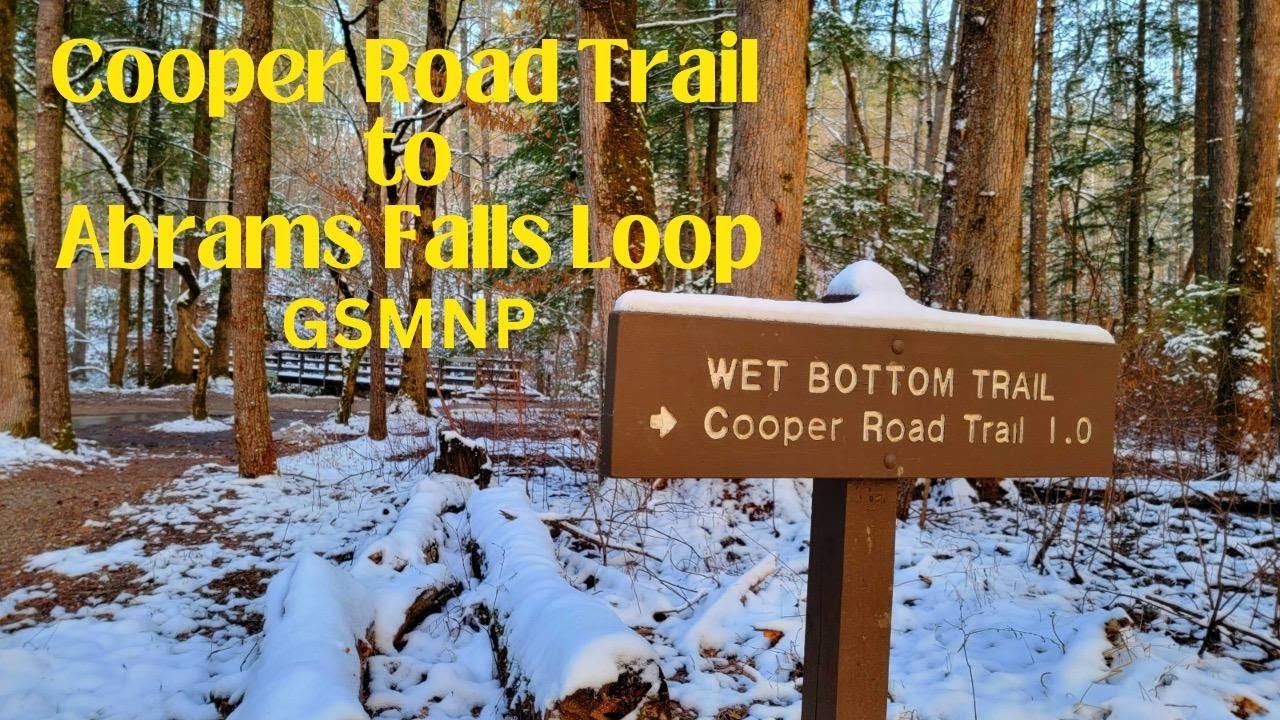 Cooper Road Trail to Abrams Falls Loop