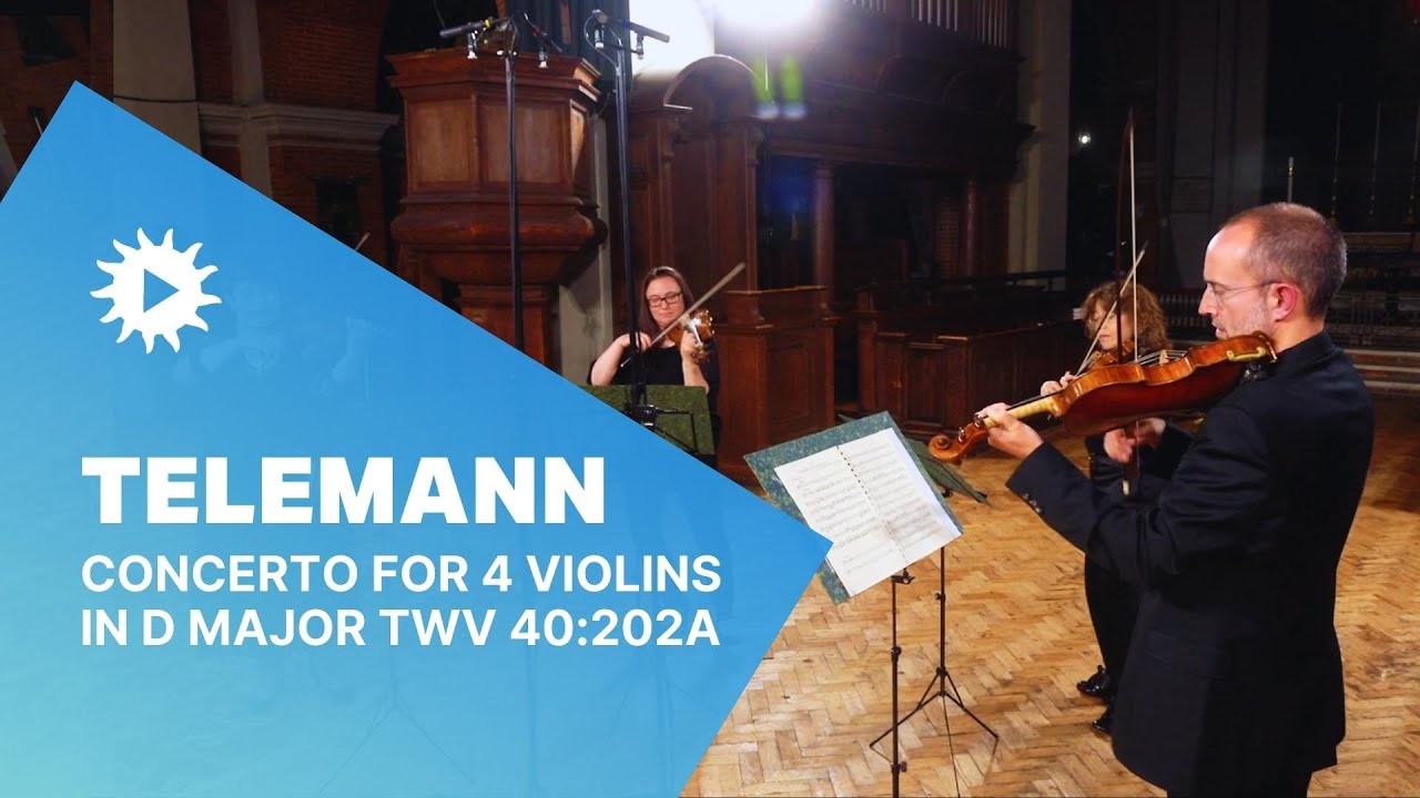 TELEMANN: Concerto for 4 Violins in D major TWV 40:202a