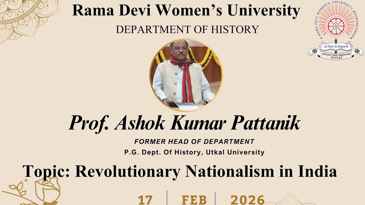Revolutionary Nationalism In India | Prof. Ashok Kumar Pattanik | History  | RDWU | Utkal