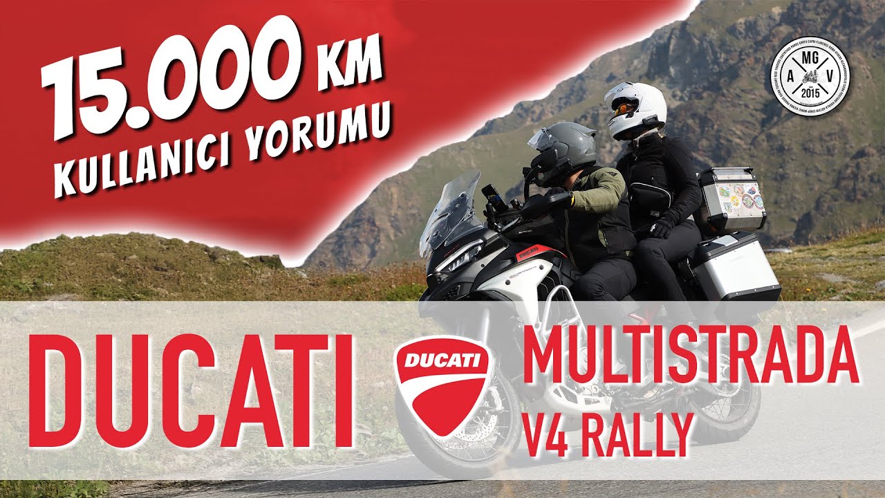 Ducati Multistrada V4 Rally | 15.000 KM Gerçek Kullanıcı İncelemesi