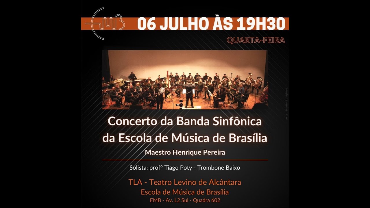 Concerto da Banda Sinfônica da Escola de Música de Brasília