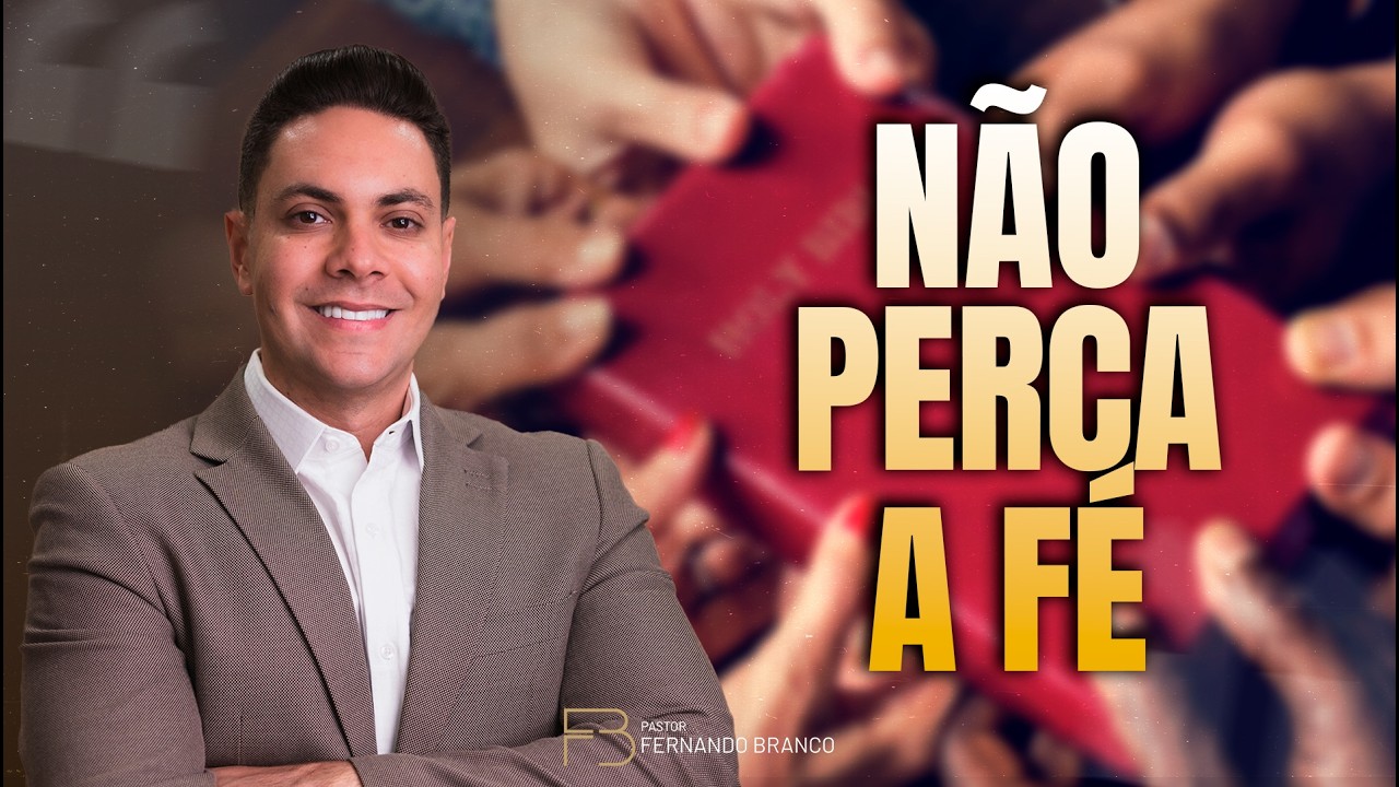 SE VOCÊ NÃO PERDER A FÉ, NEM O QUE PARECE PERDIDO ESTÁ PERDIDO @PrFernandoBranco​