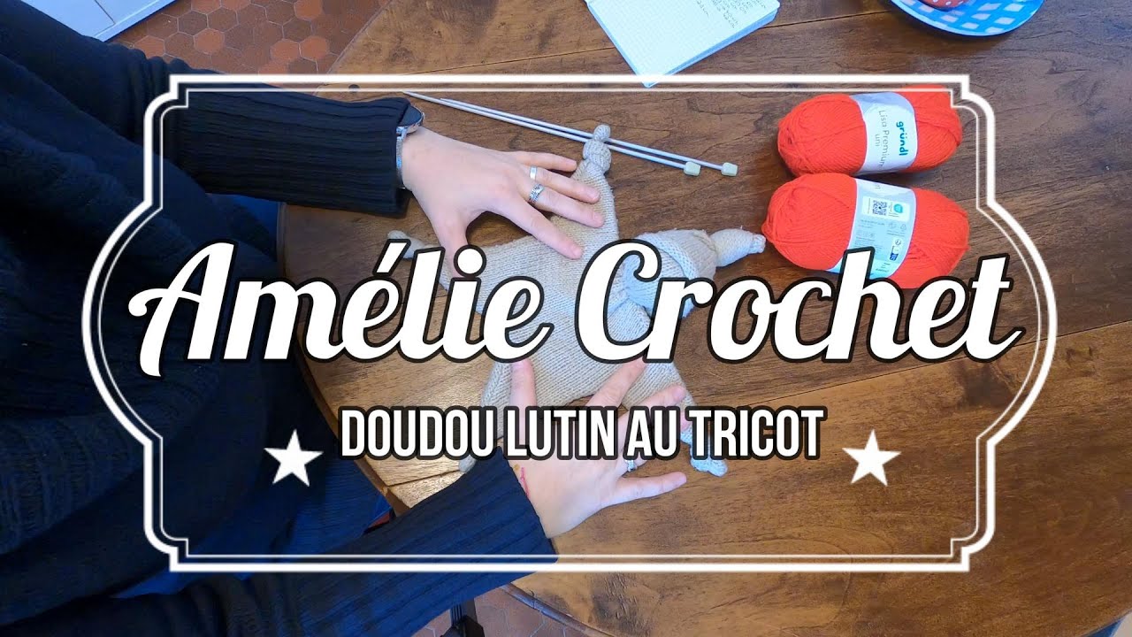 Tuto Doudou Lutin tricot