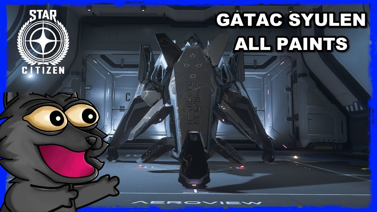 GATAC SYULEN - ALL PAINTS (STAR CITIZEN)