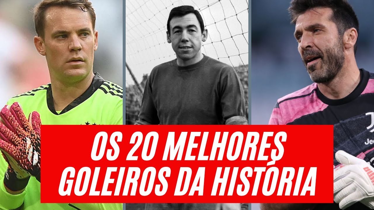 20 MELHORES GOLEIROS da HISTÓRIA do FUTEBOL (20 Best Goalkeepers Ever)