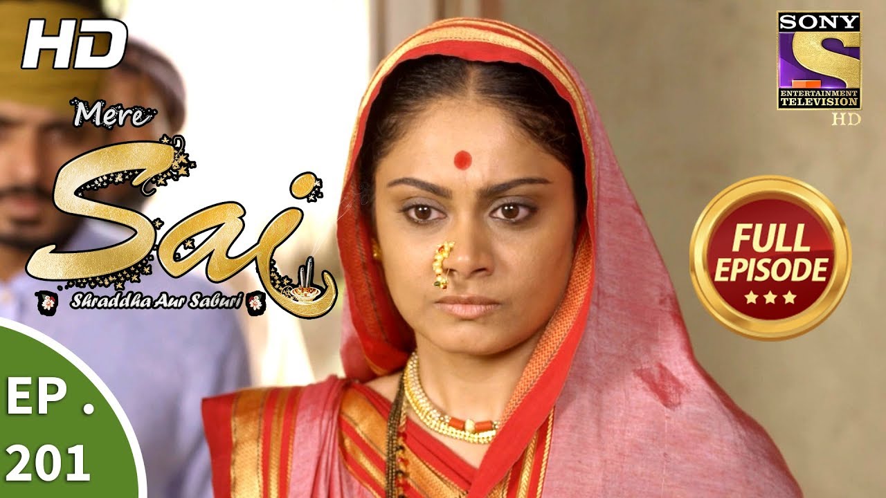 Mere Sai - Ep 201 - Full Episode - 2nd July, 2018