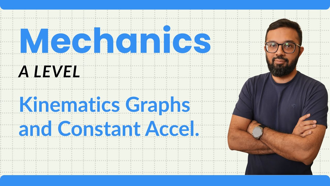 Kinematics and Calculus - Mechanics- A Level Mathematics (M1) 9709