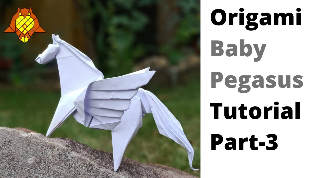 Origami Pegasus Tutorial Part-3 (Shubham Mathur)