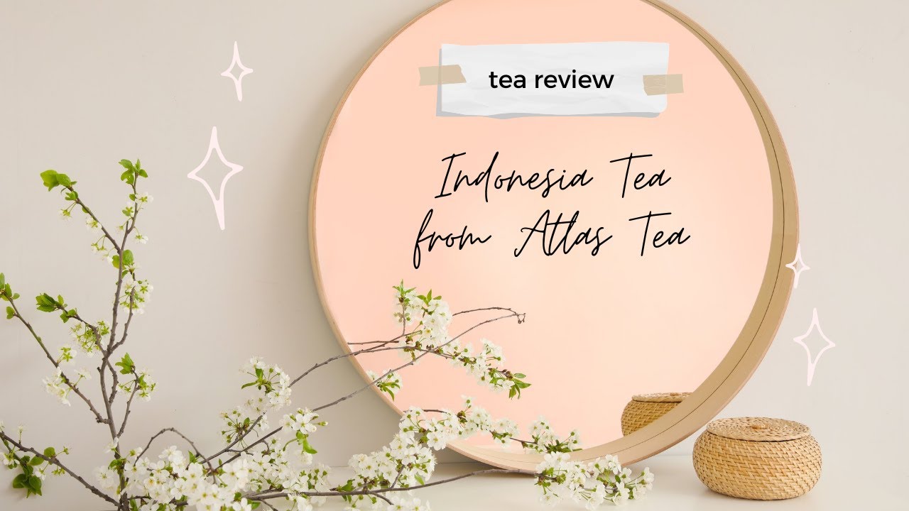 Atlas Tea Indonesia Teas