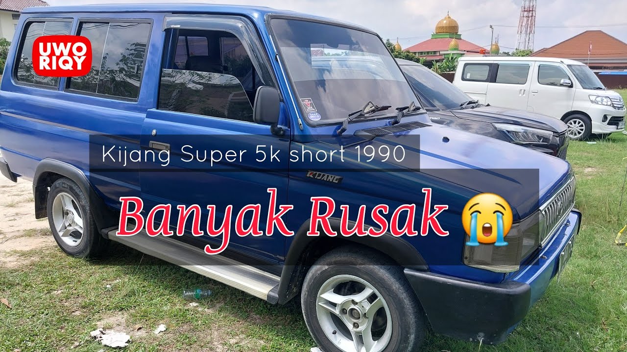 PENGALAMAN SEDIH PUNYA MOBIL TUA KIJANG SUPER 1990