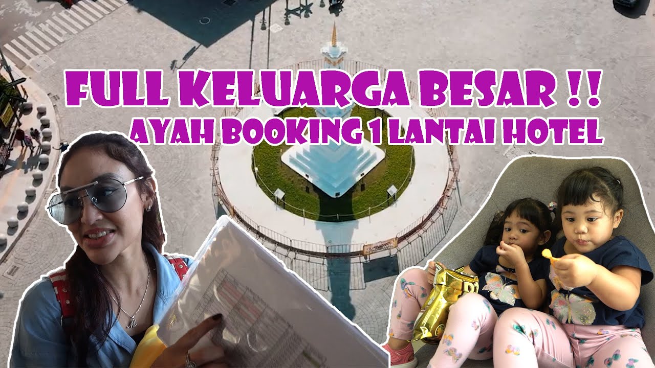 AYAH BOOKING 1 LANTAI HOTEL???