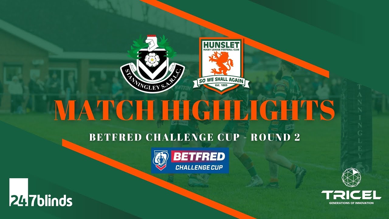 R2 Challenge Cup | Stanningley ARLFC v Hunslet RLFC | Match Highlights 