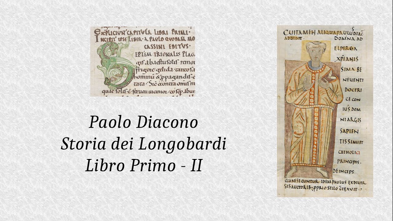 Storia dei Longobardi (2) - Paolo Diacono - Libro Primo (21-27) - Alboino, Digressione su Benedetto